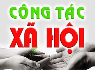 HOẠT ĐỘNG CÔNG TÁC XÃ HỘI 6 THÁNG ĐẦU NĂM 2022