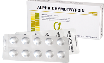 Thống nhất thông tin chỉ định đối với thuốc Alphachymotrypsin